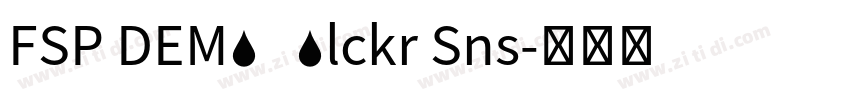 FSP DEMO   Blckr Sns字体转换